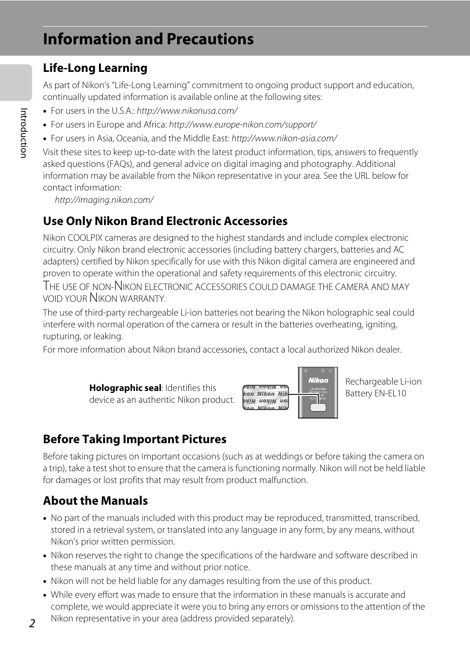 Information and precautions, Life-long learning, Use only nikon brand electronic accessories | Before taking important pictures, About the manuals | Nikon S60 User Manual | Page 14 / 184