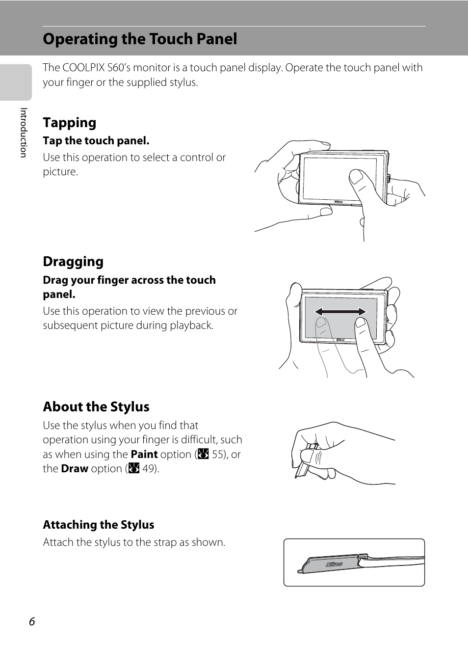 Operating the touch panel, Tapping, Dragging | About the stylus, Tapping dragging about the stylus | Nikon S60 User Manual | Page 18 / 184