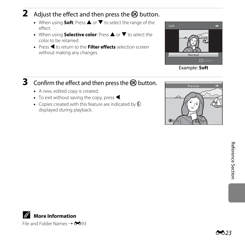 Adjust the effect and then press the k button, Confirm the effect and then press the k button | Nikon L610 User Manual | Page 141 / 252