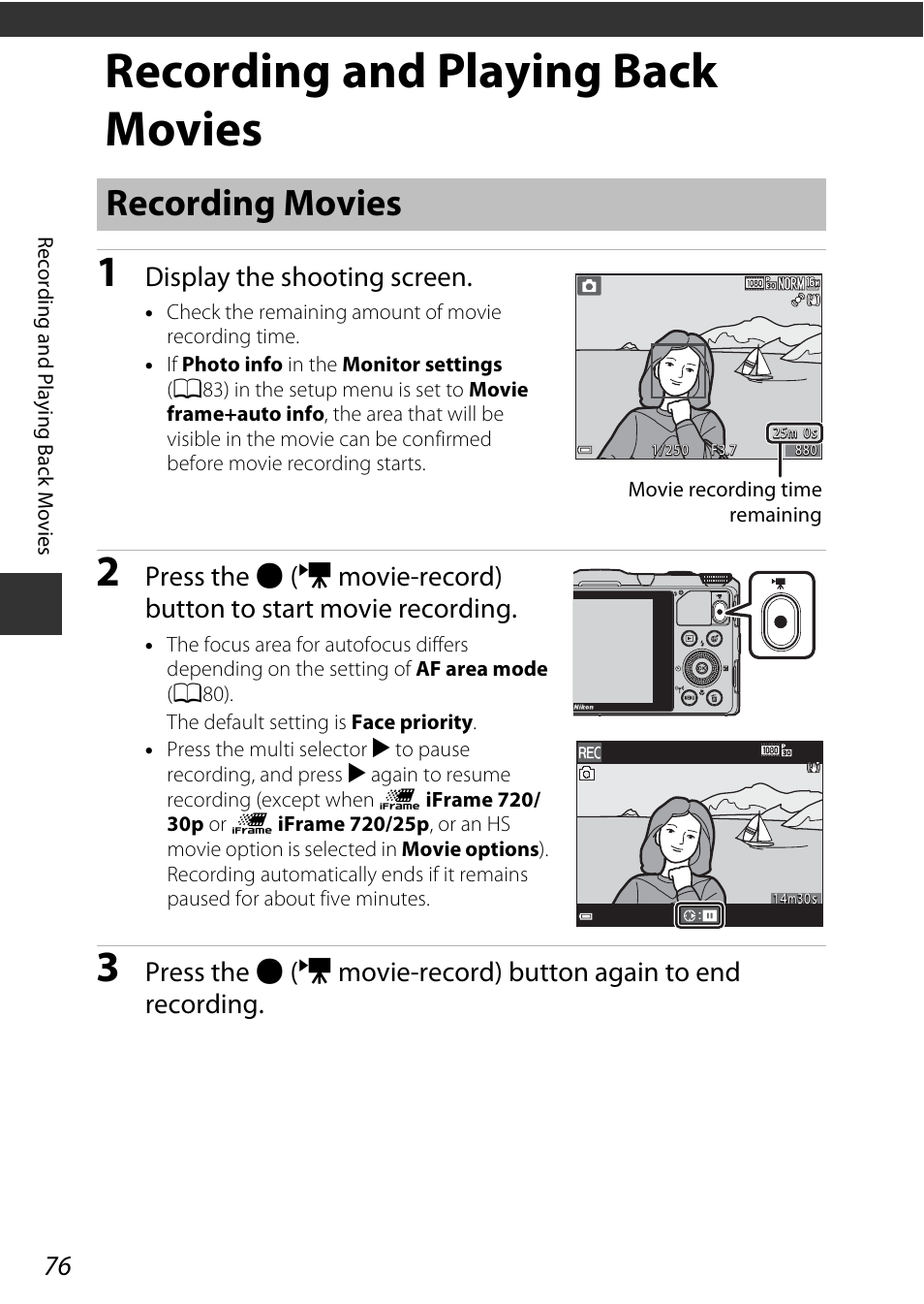Recording and playing back movies, Recording movies, Display the shooting screen | Nikon S9700 User Manual | Page 100 / 262