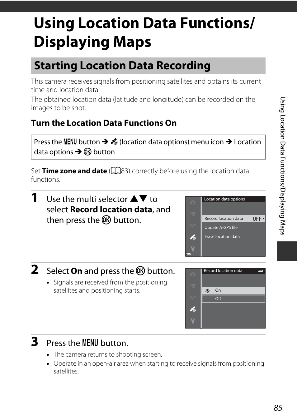 Using location data functions/displaying maps, Starting location data recording, Using location data functions/ displaying maps | Turn the location data functions on, Select on and press the k button, Press the d button | Nikon S9700 User Manual | Page 109 / 262