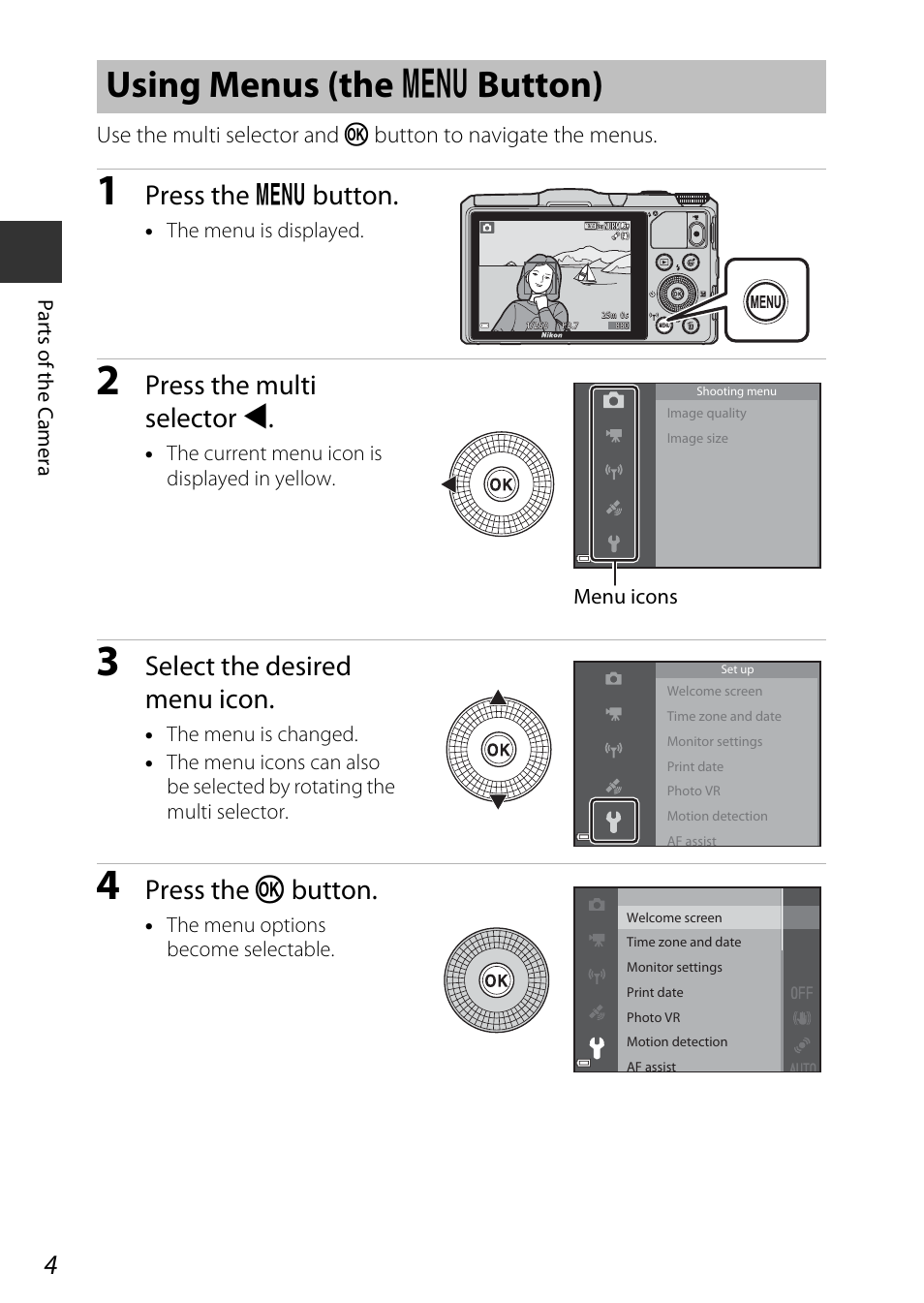 Using menus (the menu button), Using menus (the, D button) | Using menus (the d button), Press the d button, Press the multi selector j, Select the desired menu icon, Press the k button | Nikon S9700 User Manual | Page 28 / 262