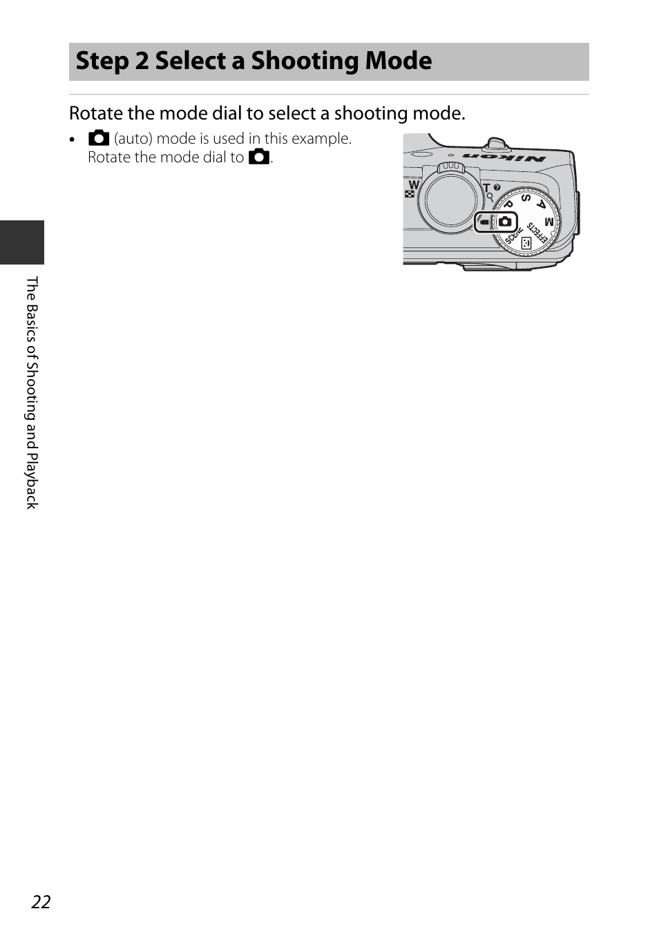 Step 2 select a shooting mode, Rotate the mode dial to select a shooting mode | Nikon S9700 User Manual | Page 46 / 262