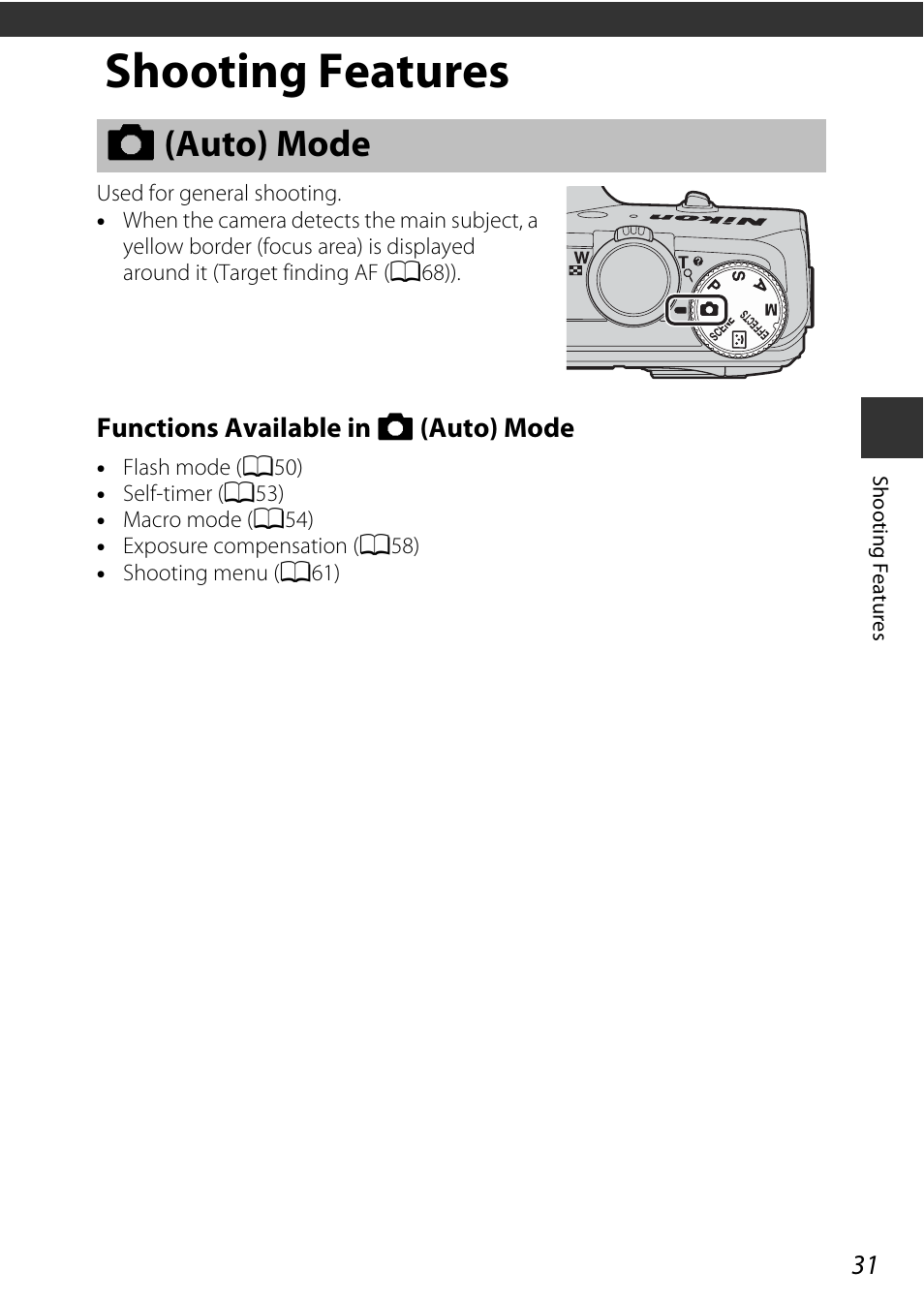 Shooting features, Auto mode, A (auto) mode | Nikon S9700 User Manual | Page 55 / 262