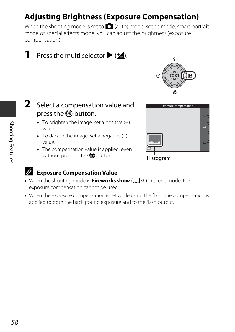 Adjusting brightness (exposure compensation), A58), Press the multi selector k (o) | Select a compensation value and press the k button | Nikon S9700 User Manual | Page 82 / 262