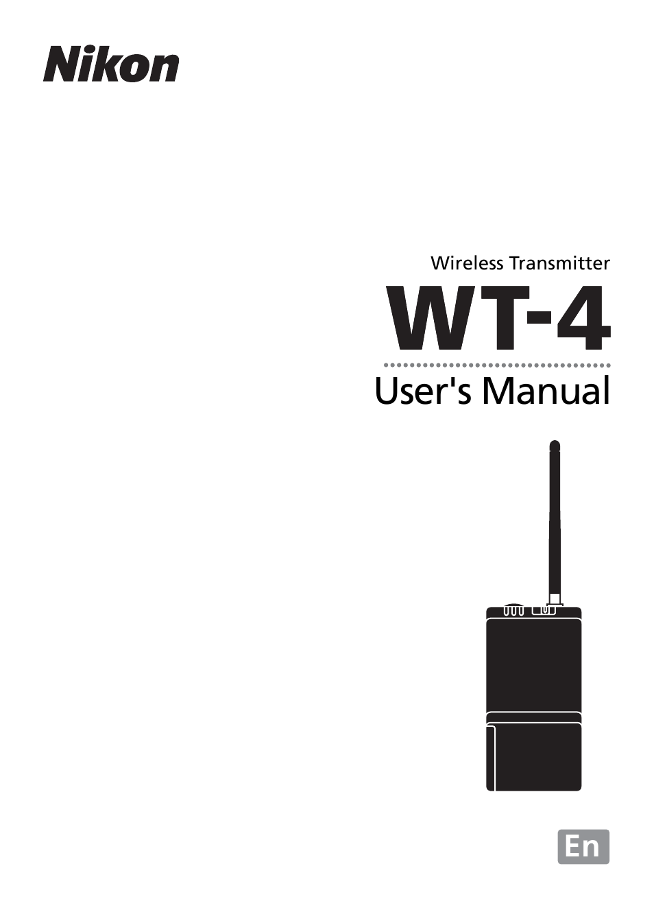 Nikon WT-4A D4 D3X D3 D800 D700 D300S D300 User Manual | 199 pages