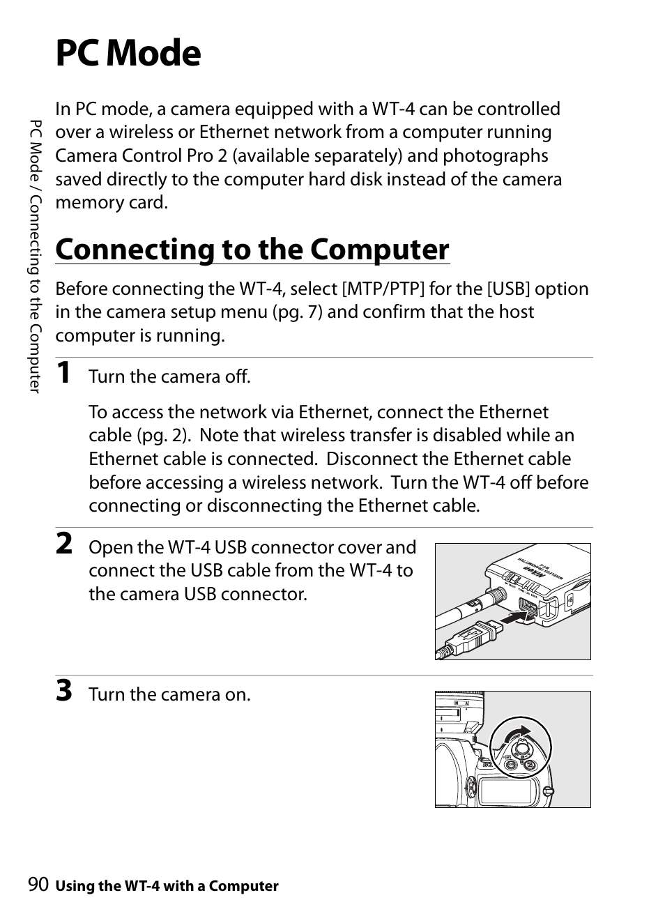 Pc mode, Connecting to the computer | Nikon WT-4A D4 D3X D3 D800 D700 D300S D300 User Manual | Page 102 / 199