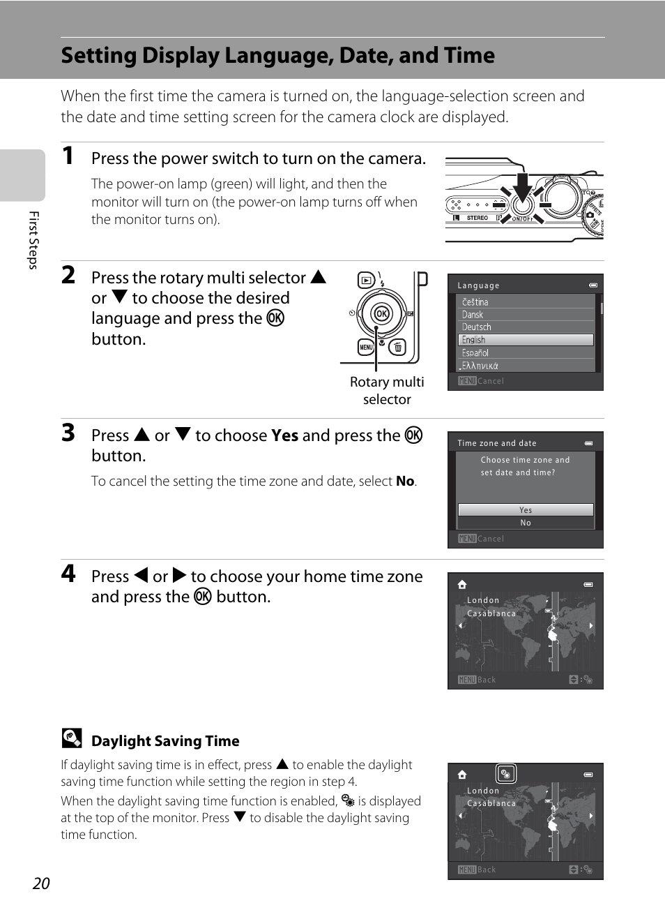 Setting display language, date, and time, Press the power switch to turn on the camera, Press h or i to choose yes and press the k button | Nikon S9050 User Manual | Page 32 / 232