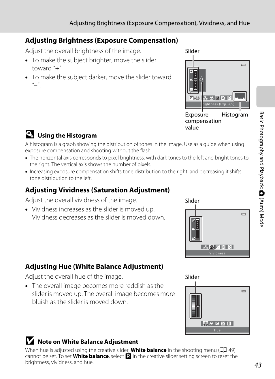 Adjusting brightness (exposure compensation), A 43), Adjusting vividness (saturation adjustment) | Adjusting hue (white balance adjustment) | Nikon S9050 User Manual | Page 55 / 232