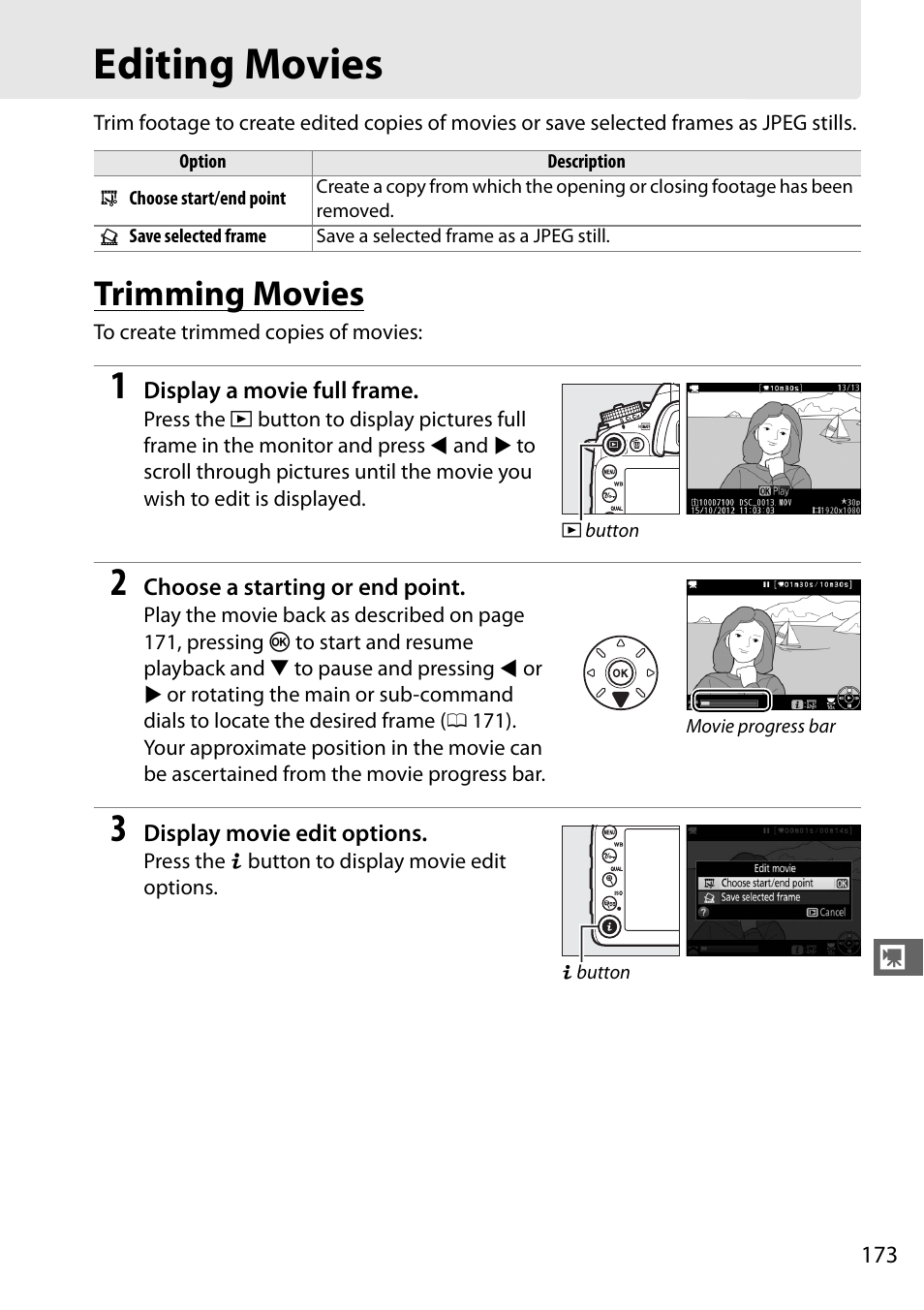 Editing movies, Trimming movies, Vie edit (0 173) optio | Nikon D7100 User Manual | Page 201 / 384