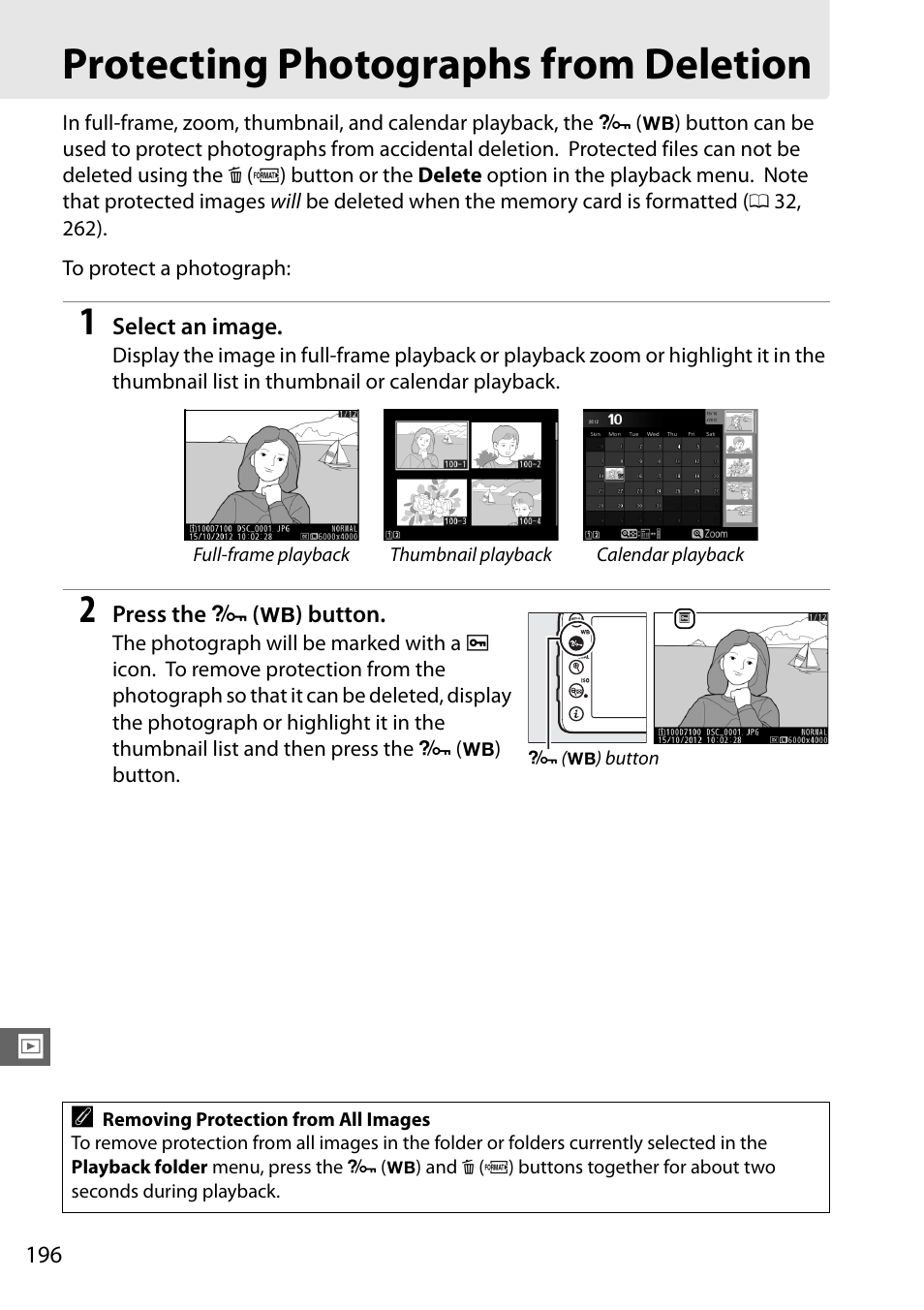 Protecting photographs from deletion, Tion (0 196) | Nikon D7100 User Manual | Page 224 / 384