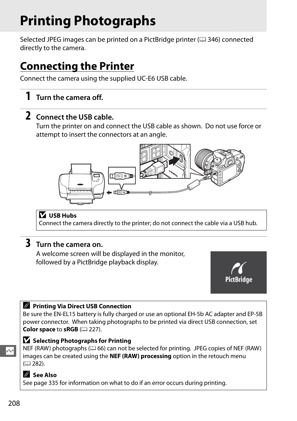 Printing photographs, Connecting the printer | Nikon D7100 User Manual | Page 236 / 384