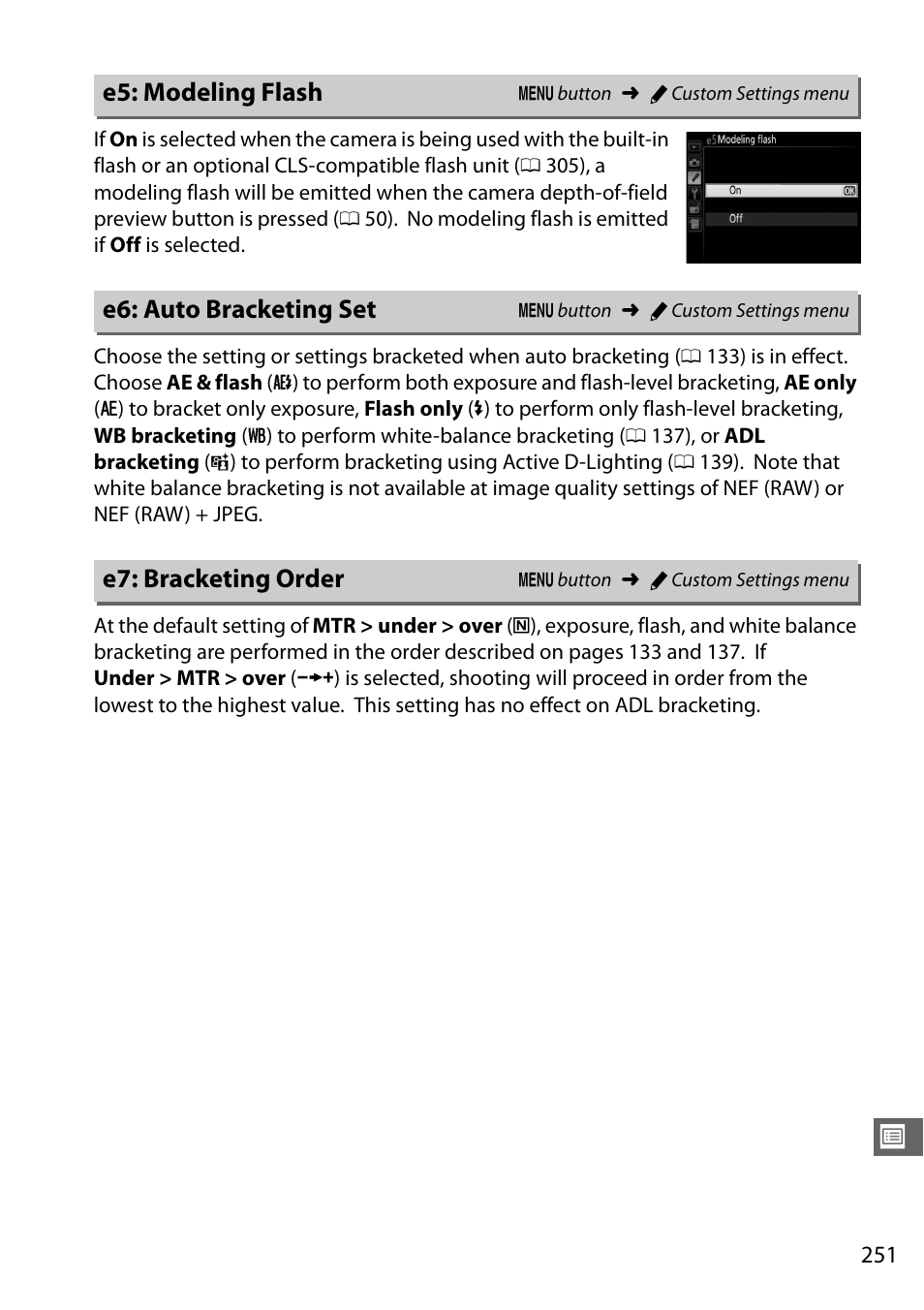E5: modeling flash, E6: auto bracketing set, E7: bracketing order | 0 251), the | Nikon D7100 User Manual | Page 279 / 384