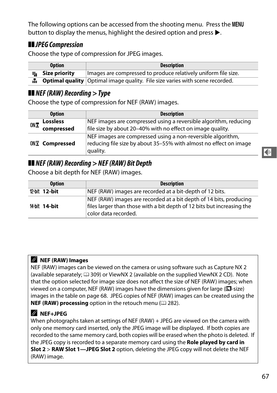 Jpeg compression, Nef (raw) recording > type, Nef (raw) recording > nef (raw) bit depth | Nikon D7100 User Manual | Page 95 / 384