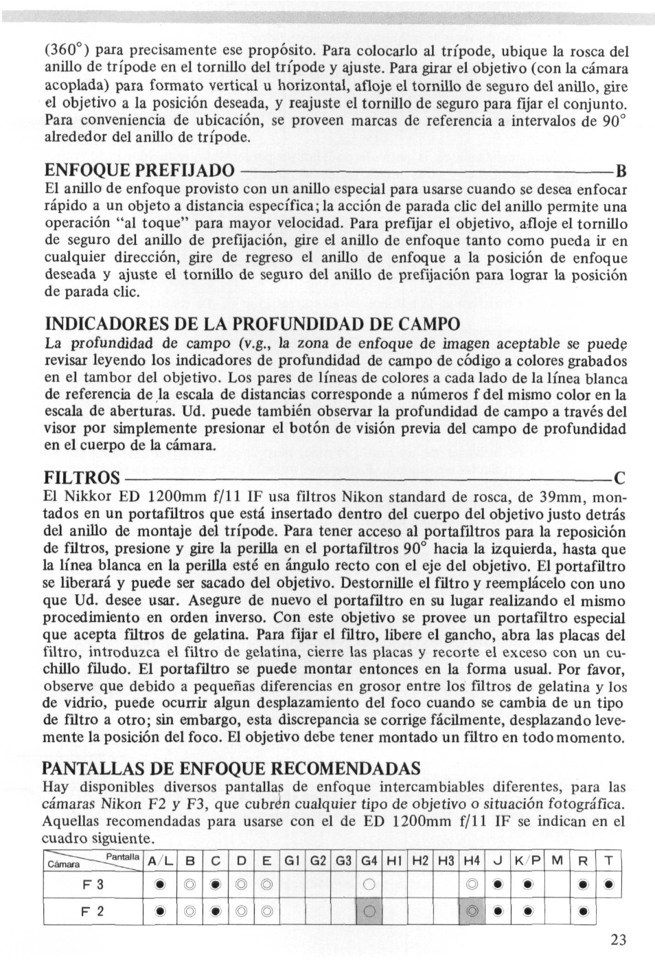 Indicadores de la profundidad de campo, Filtros c, Pantallas de enfoque recomendadas | Enfoque prefijado -b | Nikon NIKKOR ED 1200mm f-11 IF User Manual | Page 23 / 30