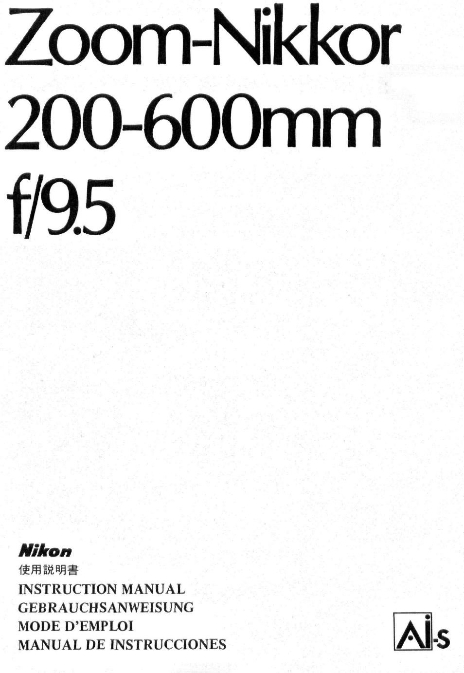 Nikon AI-S Zoom-NIKKOR 200-600mm f-9.5 User Manual | 34 pages