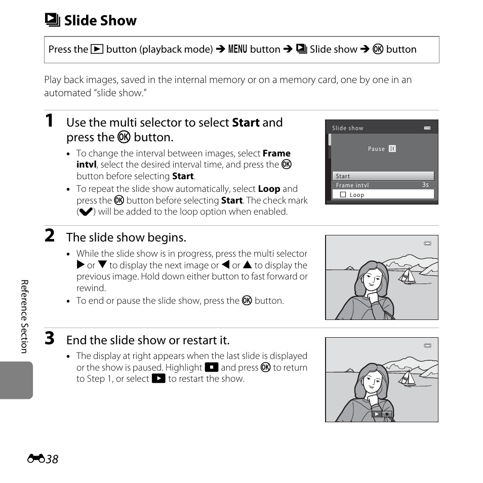 Slide show, B slide show, The slide show begins | End the slide show or restart it | Nikon L810 User Manual | Page 148 / 216