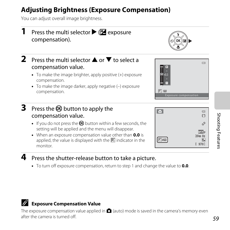 Adjusting brightness (exposure compensation), A 59), Tion (a 59 | A 59, Press the k button to apply the compensation value, Press the shutter-release button to take a picture | Nikon L810 User Manual | Page 79 / 216