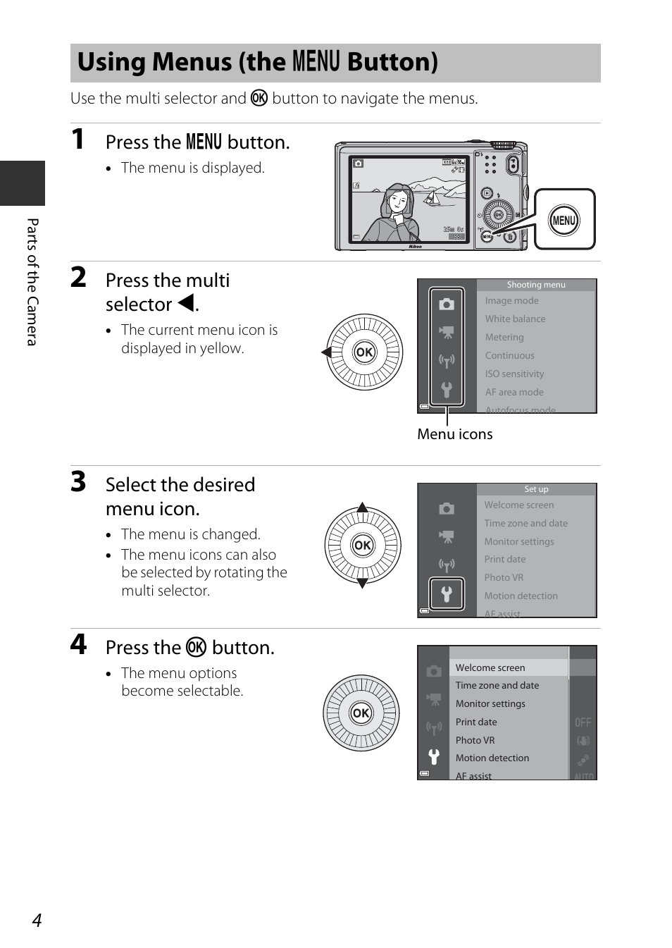 Using menus (the menu button), Using menus (the, D button) | Using menus (the d button), Press the d button, Press the multi selector j, Select the desired menu icon, Press the k button | Nikon S9600 User Manual | Page 26 / 226