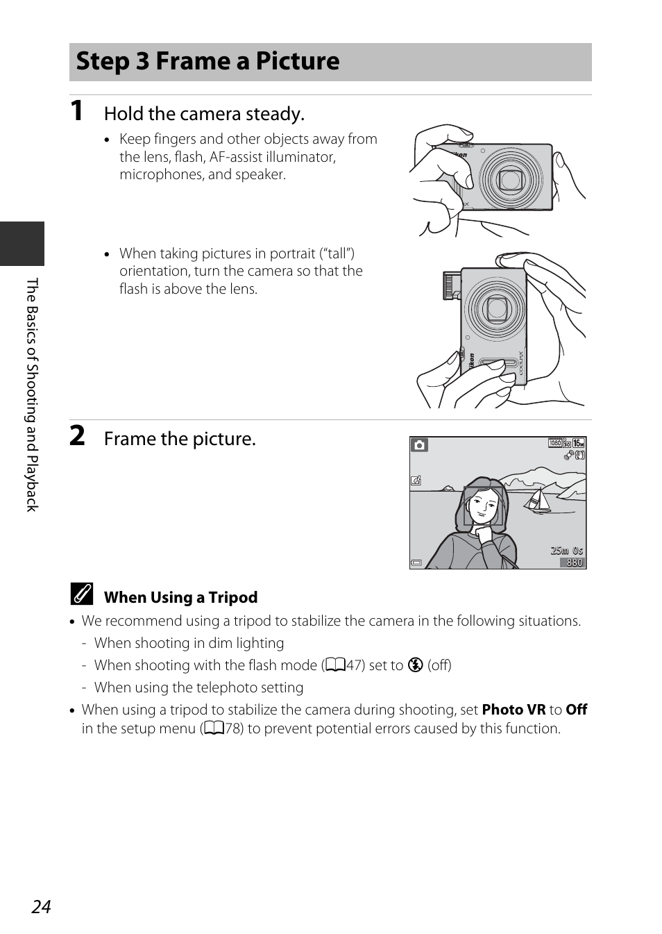 Step 3 frame a picture, Hold the camera steady, Frame the picture | Nikon S9600 User Manual | Page 46 / 226