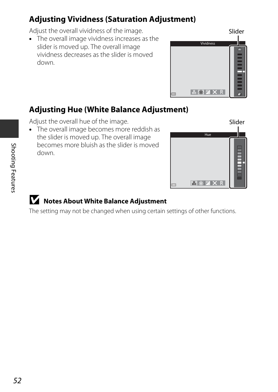 Adjusting vividness (saturation, Adjustment), A52) | Adjusting hue (white balance, Adjusting vividness (saturation adjustment), Adjusting hue (white balance adjustment) | Nikon S9600 User Manual | Page 74 / 226