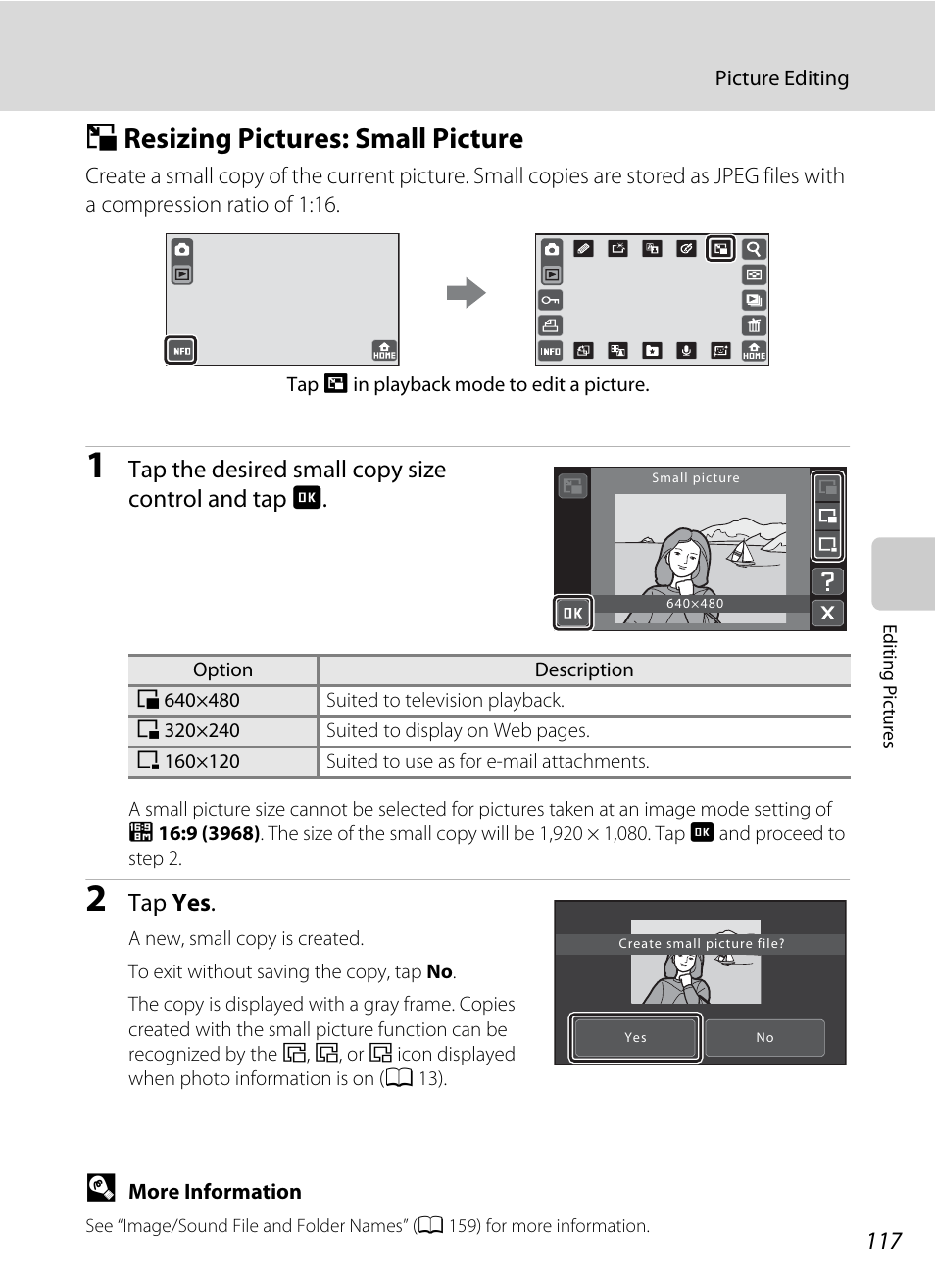 Resizing pictures: small picture, G resizing pictures: small picture, A 117) | Tap the desired small copy size control and tap z, Tap yes | Nikon S70 User Manual | Page 129 / 192