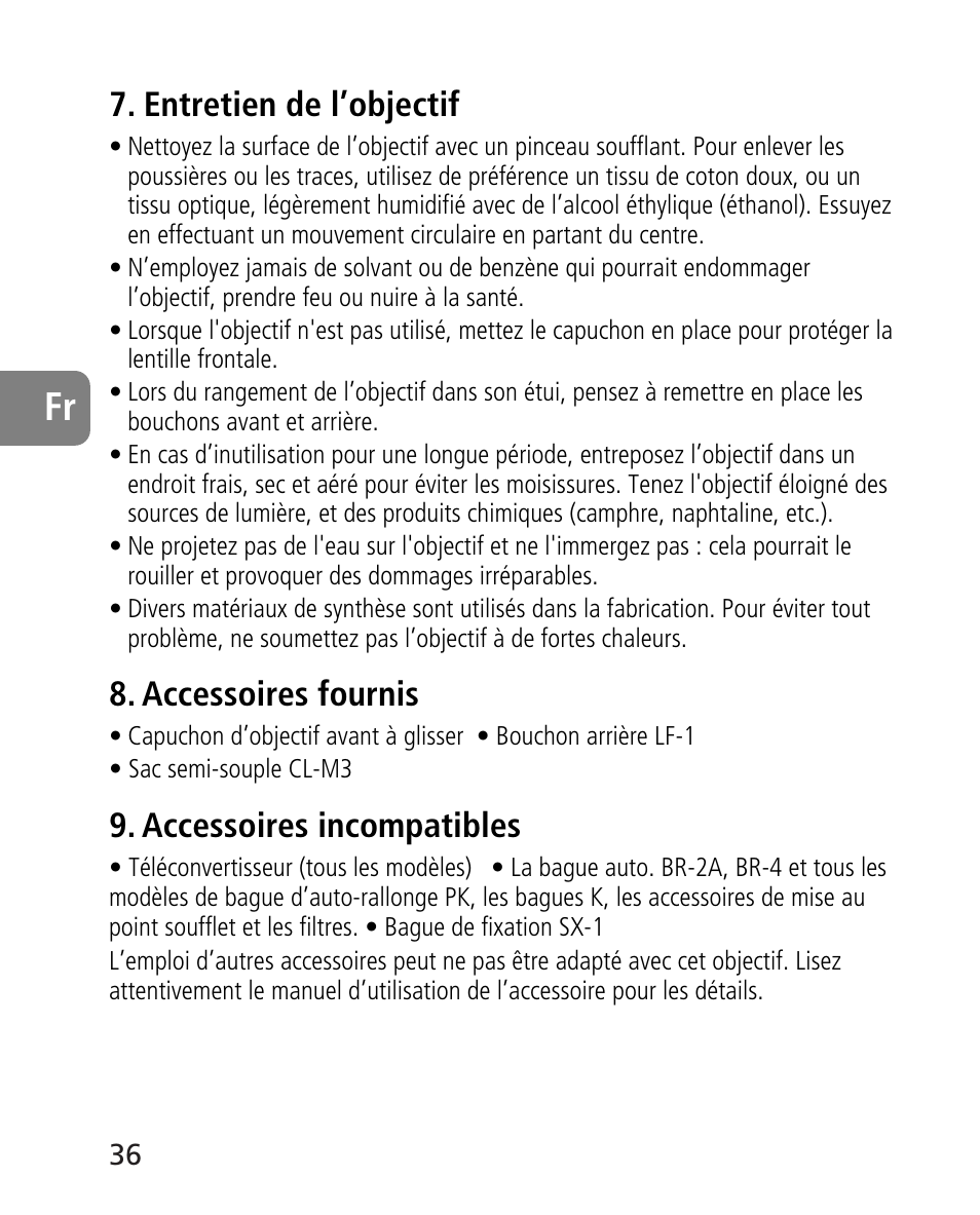 Entretien de l’objectif, Accessoires fournis, Accessoires incompatibles | Nikon AF-S 14-24mm f-2.8G ED User Manual | Page 36 / 119