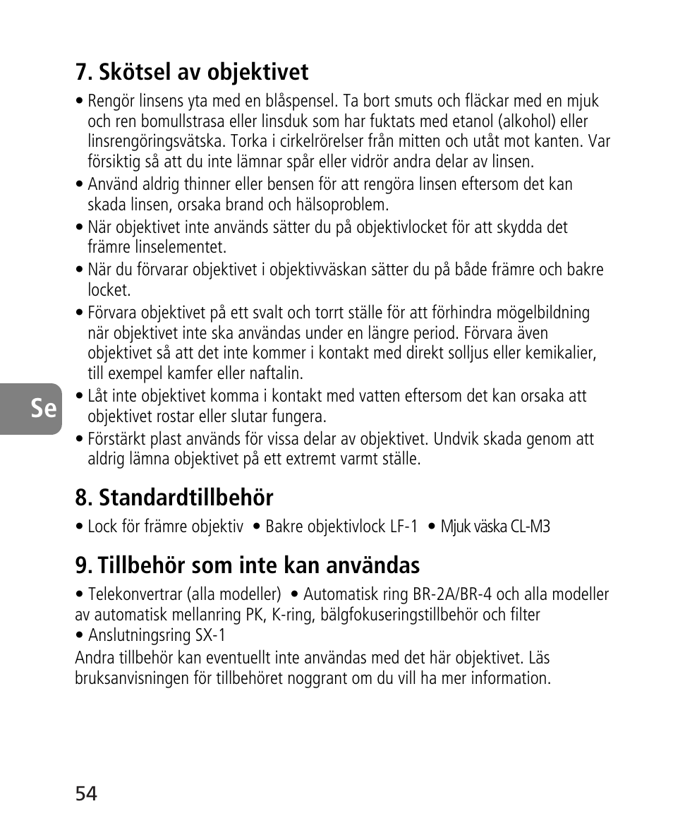 Skötsel av objektivet, Standardtillbehör, Tillbehör som inte kan användas | Nikon AF-S 14-24mm f-2.8G ED User Manual | Page 54 / 119