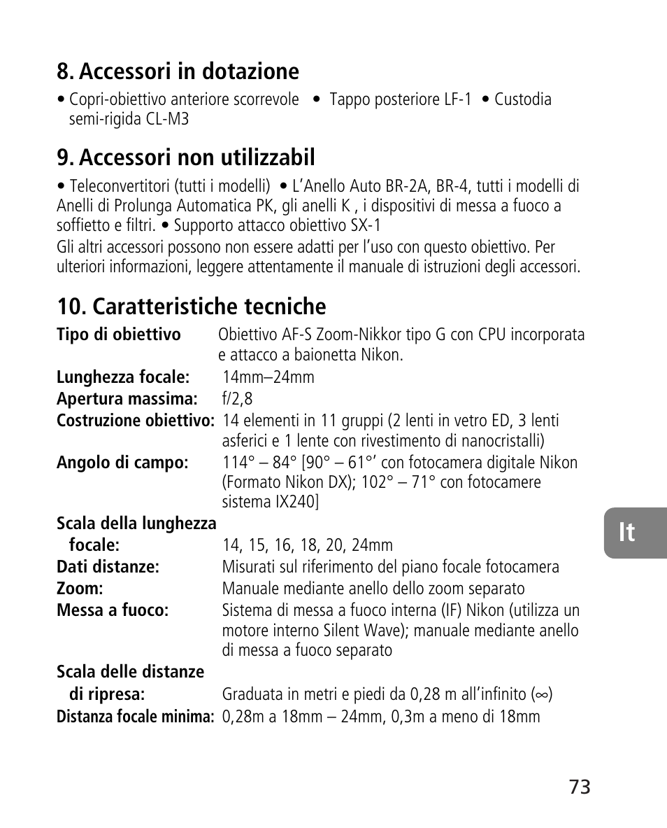Accessori in dotazione, Accessori non utilizzabil, Caratteristiche tecniche | Nikon AF-S 14-24mm f-2.8G ED User Manual | Page 73 / 119