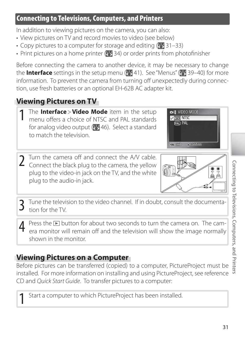 Connecting to televisions, computers, and printers, Viewing pictures on tv, Viewing pictures on a computer | Nikon L1 User Manual | Page 41 / 84