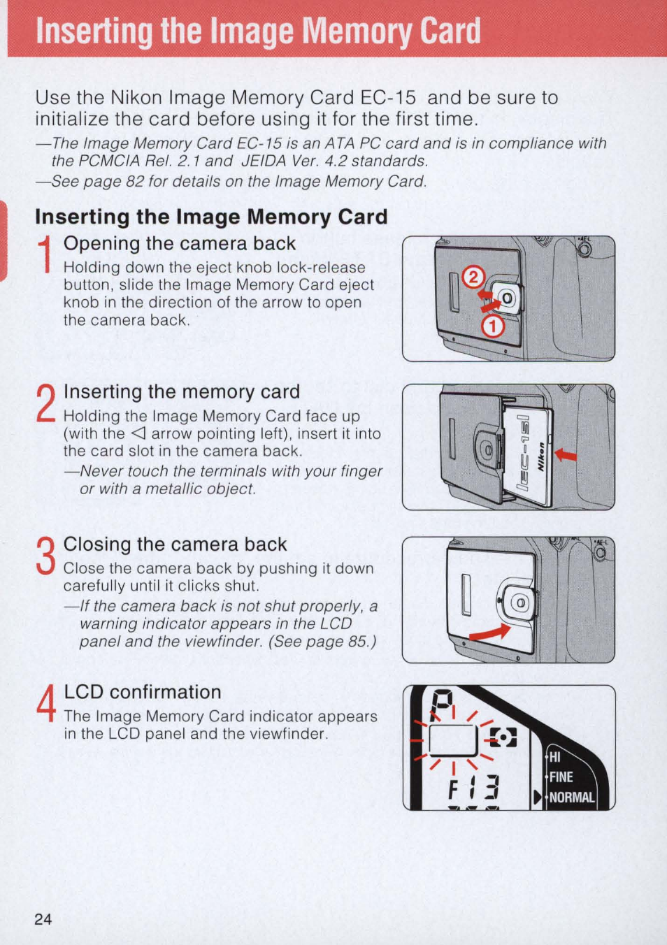 Inserting the image memory card, Inserting the memory card, Closing the camera back | Lcd confirmation, Inserting the image memory card -25 | Nikon E2 - E2S User Manual | Page 24 / 97