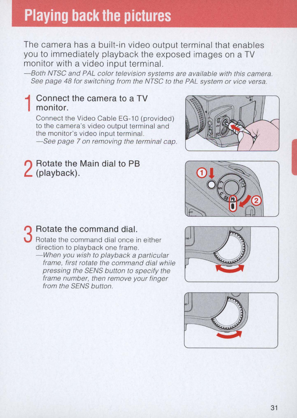 Playing back the pictures, Connect the camera to a tv monitor, Rotate the main dial to pb (playback) | Rotate the command dial, Playing back the pictures -32 | Nikon E2 - E2S User Manual | Page 31 / 97