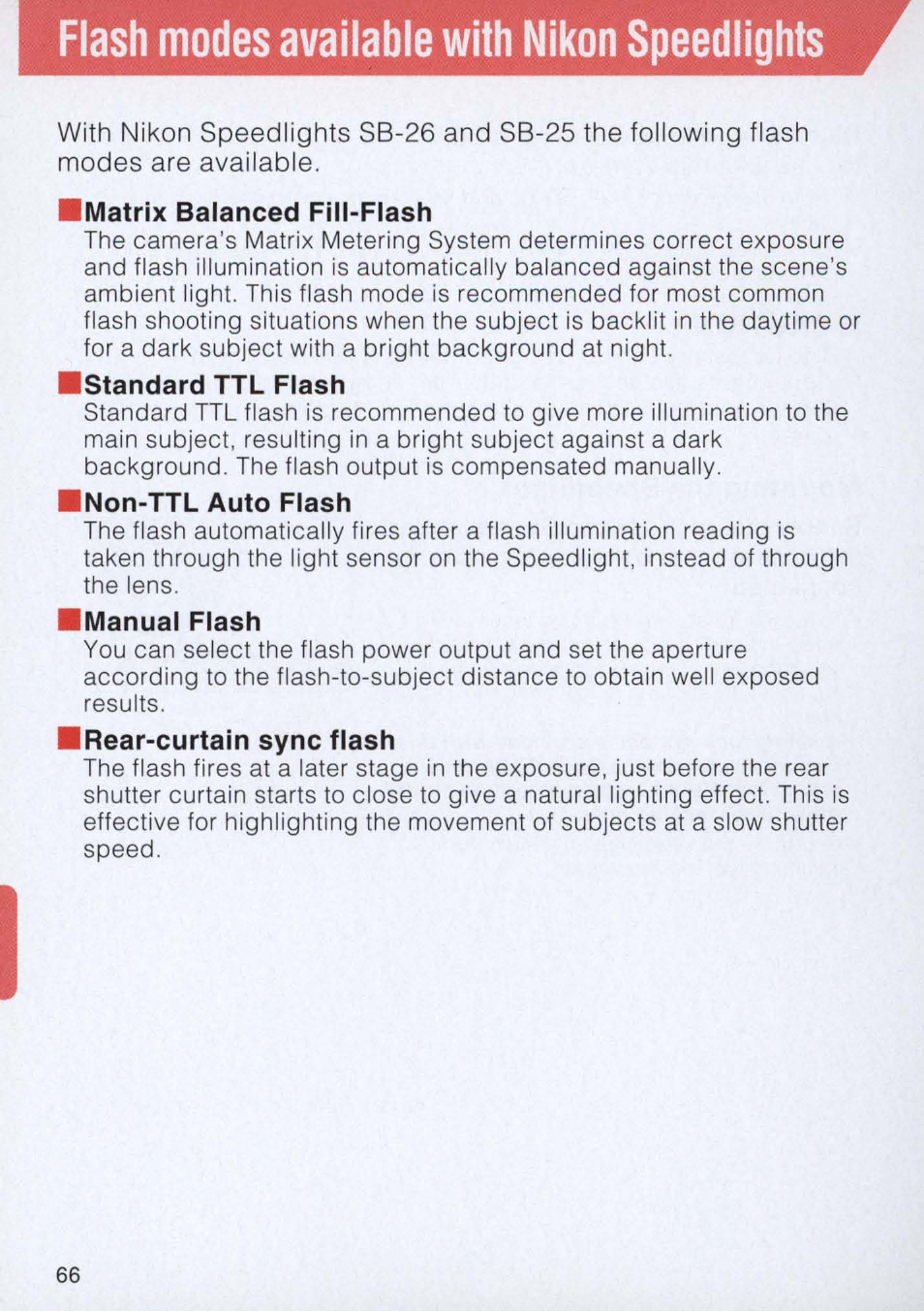 Flash modes available with nikon speedlights, Matrix balanced fill-flash, Standard ttl flash | Non-ttl auto flash, Manual flash, Rear-curtain sync flash, Flash modes available with nikon speediights | Nikon E2 - E2S User Manual | Page 66 / 97