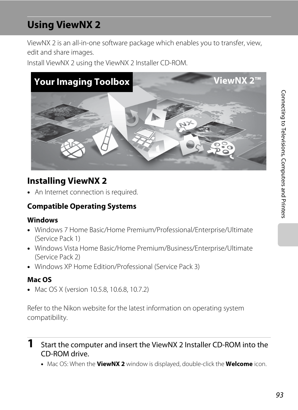 Using viewnx 2, Installing viewnx 2, Om (a 93) | Your imaging toolbox viewnx 2 | Nikon L310 User Manual | Page 105 / 164