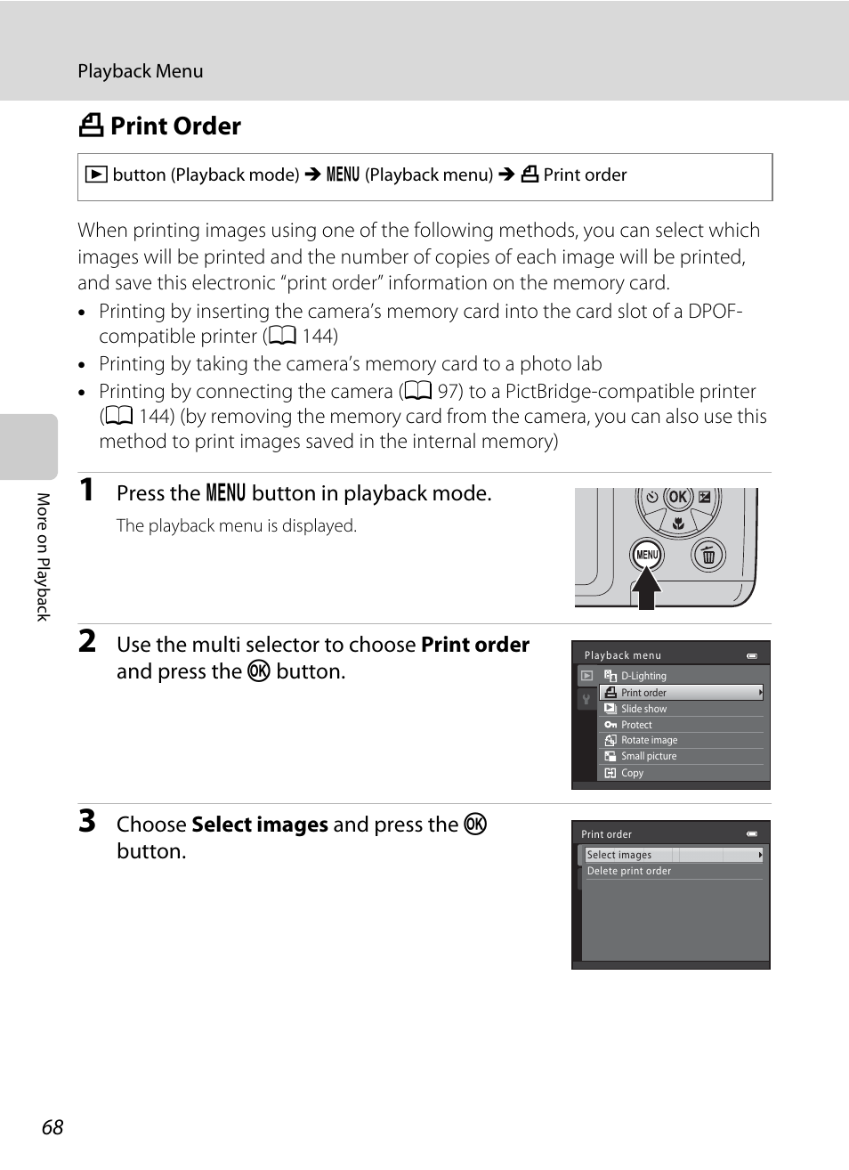 Print order, A print order, A 68) a | A 68, Press the d button in playback mode, Choose select images and press the k button | Nikon L310 User Manual | Page 80 / 164