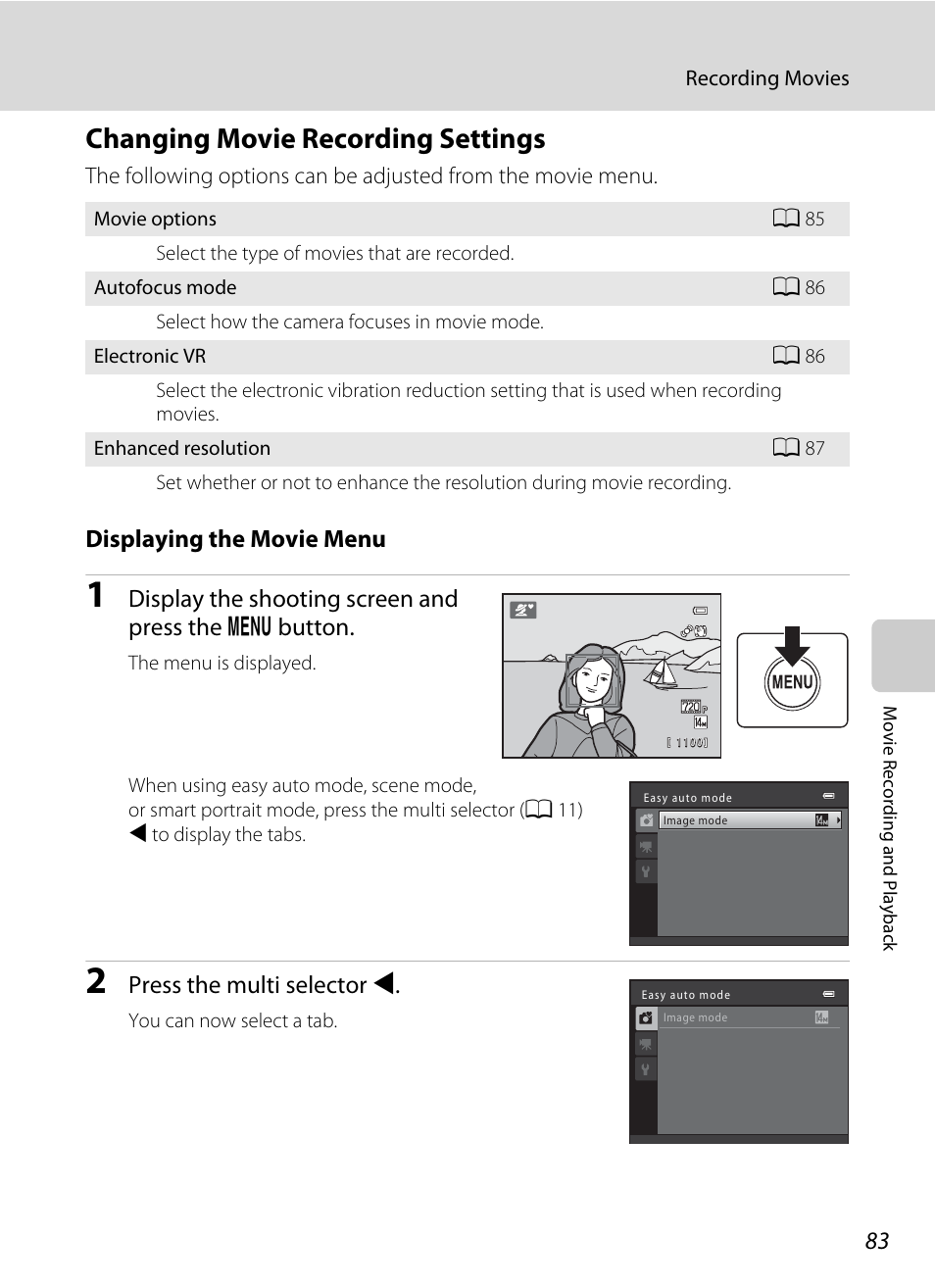 Changing movie recording settings, A 83), Displaying the movie menu | Display the shooting screen and press the d button, Press the multi selector j | Nikon L310 User Manual | Page 95 / 164