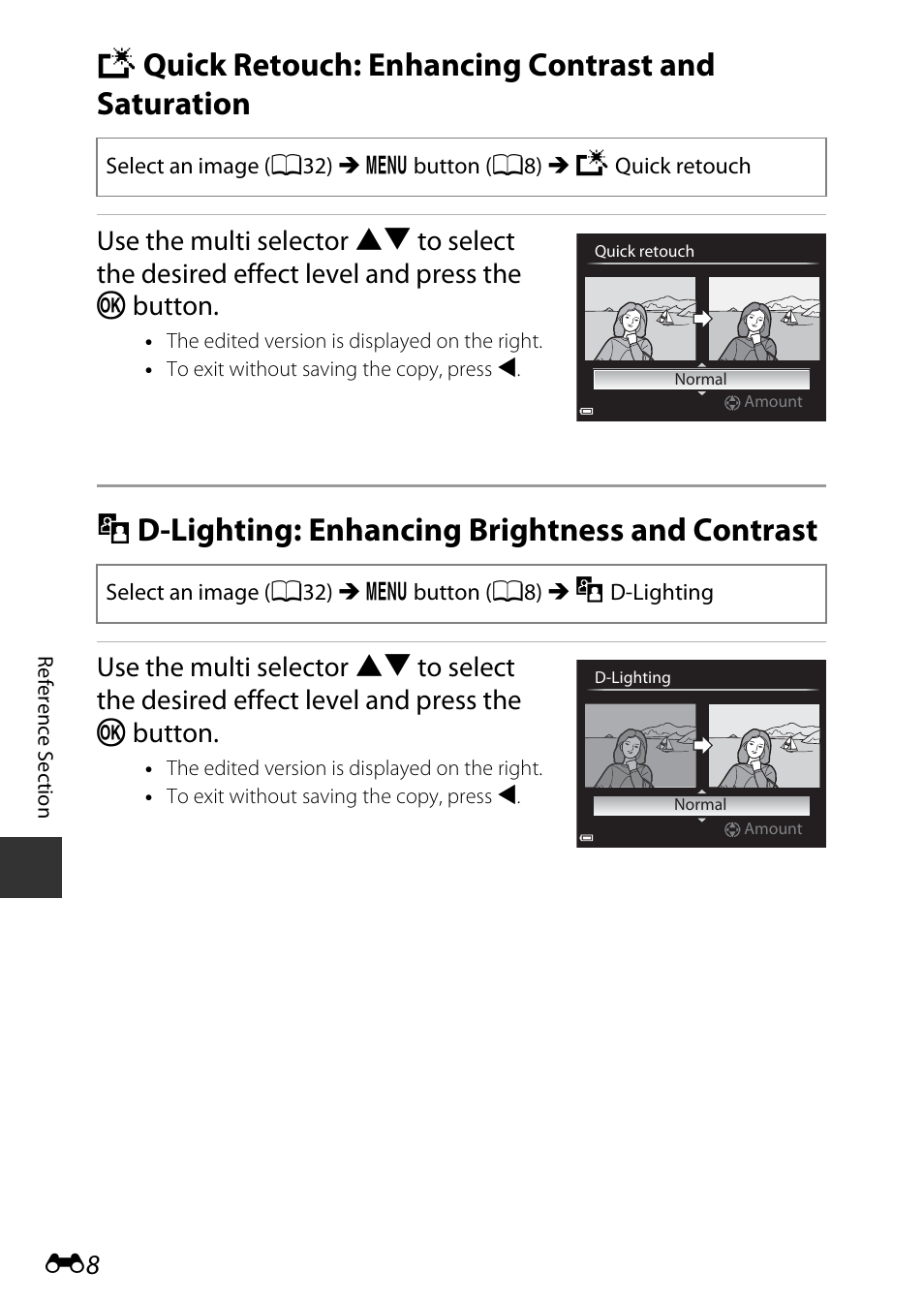 Quick retouch: enhancing contrast and saturation, D-lighting: enhancing brightness and contrast, K quick retouch: enhancing contrast and saturation | I d-lighting: enhancing brightness and contrast | Nikon P530 User Manual | Page 124 / 226