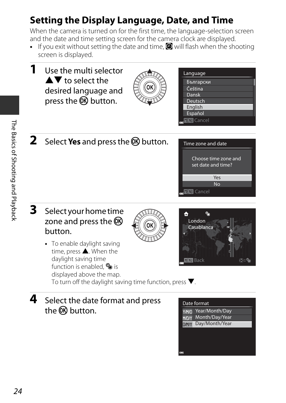 Setting the display language, date, and time, A24), Select yes and press the k button | Select your home time zone and press the k button, Select the date format and press the k button | Nikon P530 User Manual | Page 42 / 226