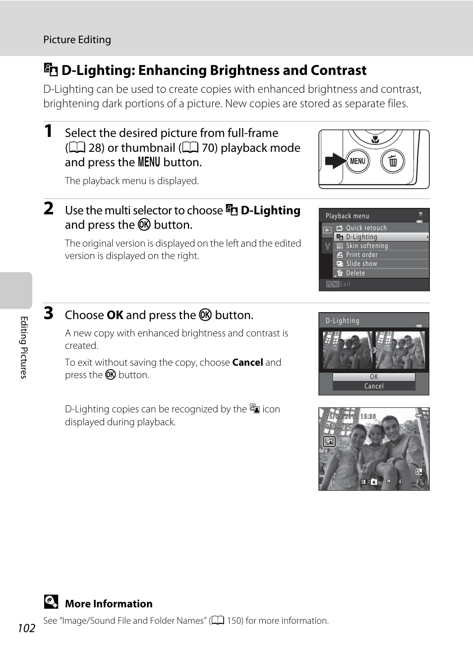 D-lighting: enhancing brightness and contrast, I d-lighting: enhancing brightness and contrast, A 102 | Lighting, A 102), Choose ok and press the k button | Nikon S2500 User Manual | Page 114 / 184