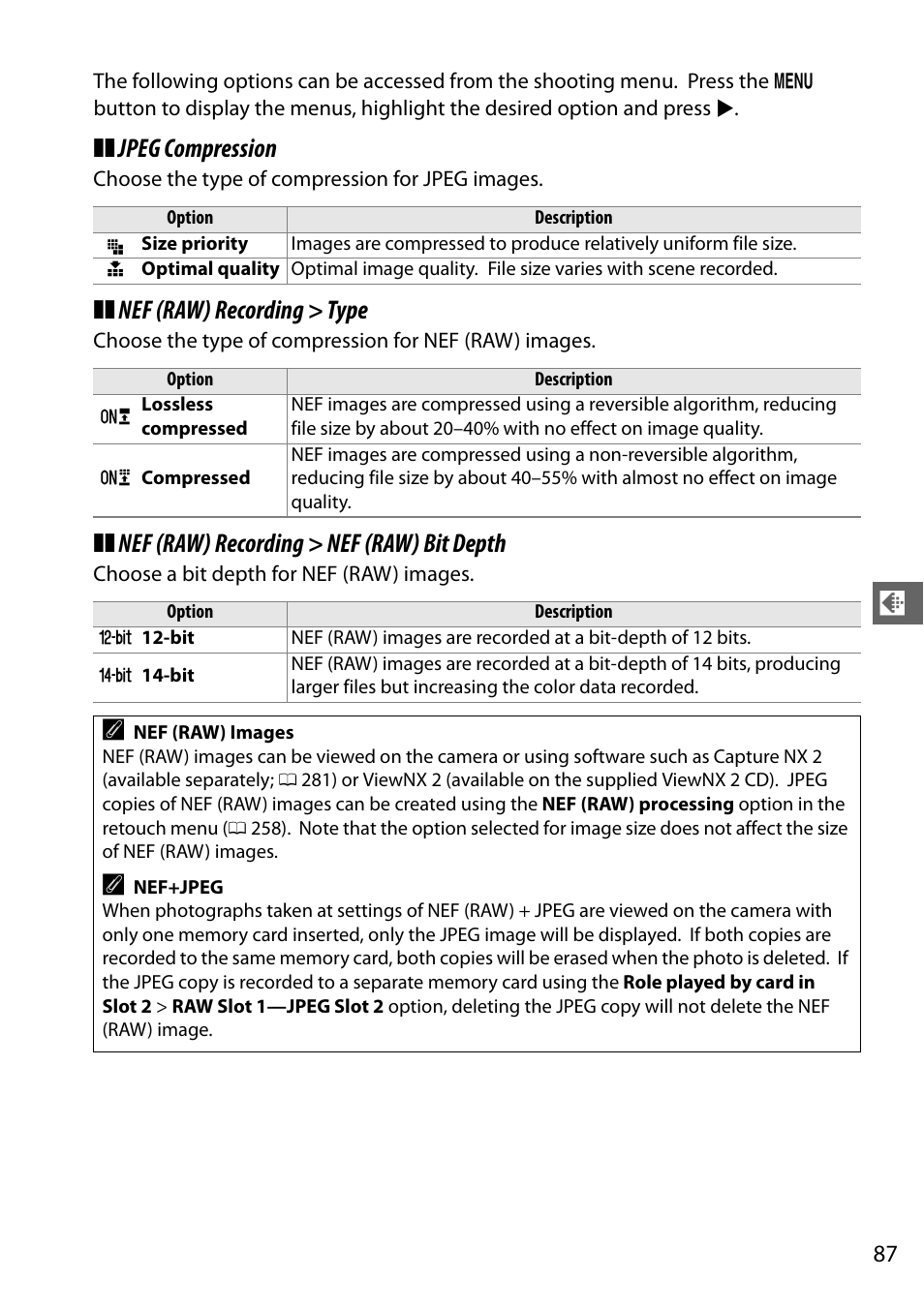 Jpeg compression, Nef (raw) recording > type, Nef (raw) recording > nef (raw) bit depth | Nikon D7000 User Manual | Page 107 / 348