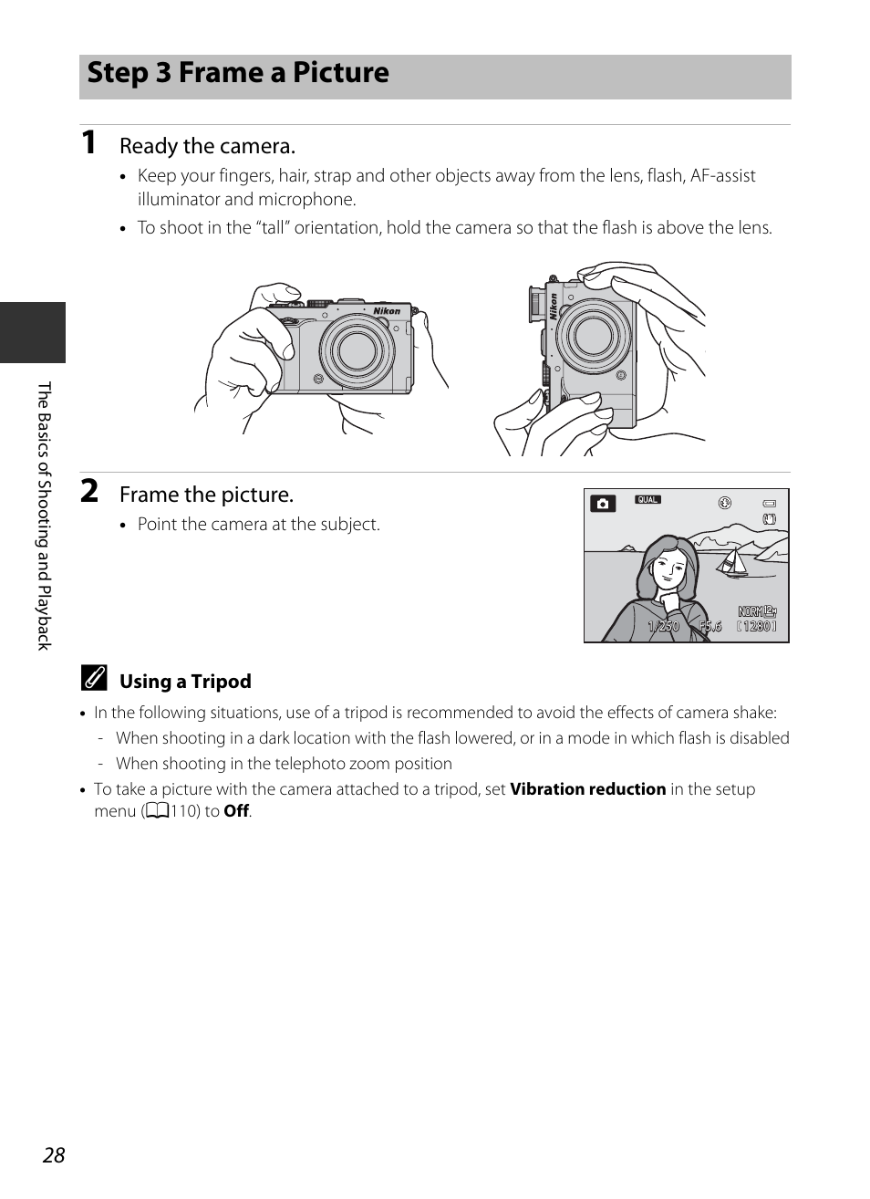 Step 3 frame a picture, Ready the camera, Frame the picture | Nikon P7700 User Manual | Page 46 / 156