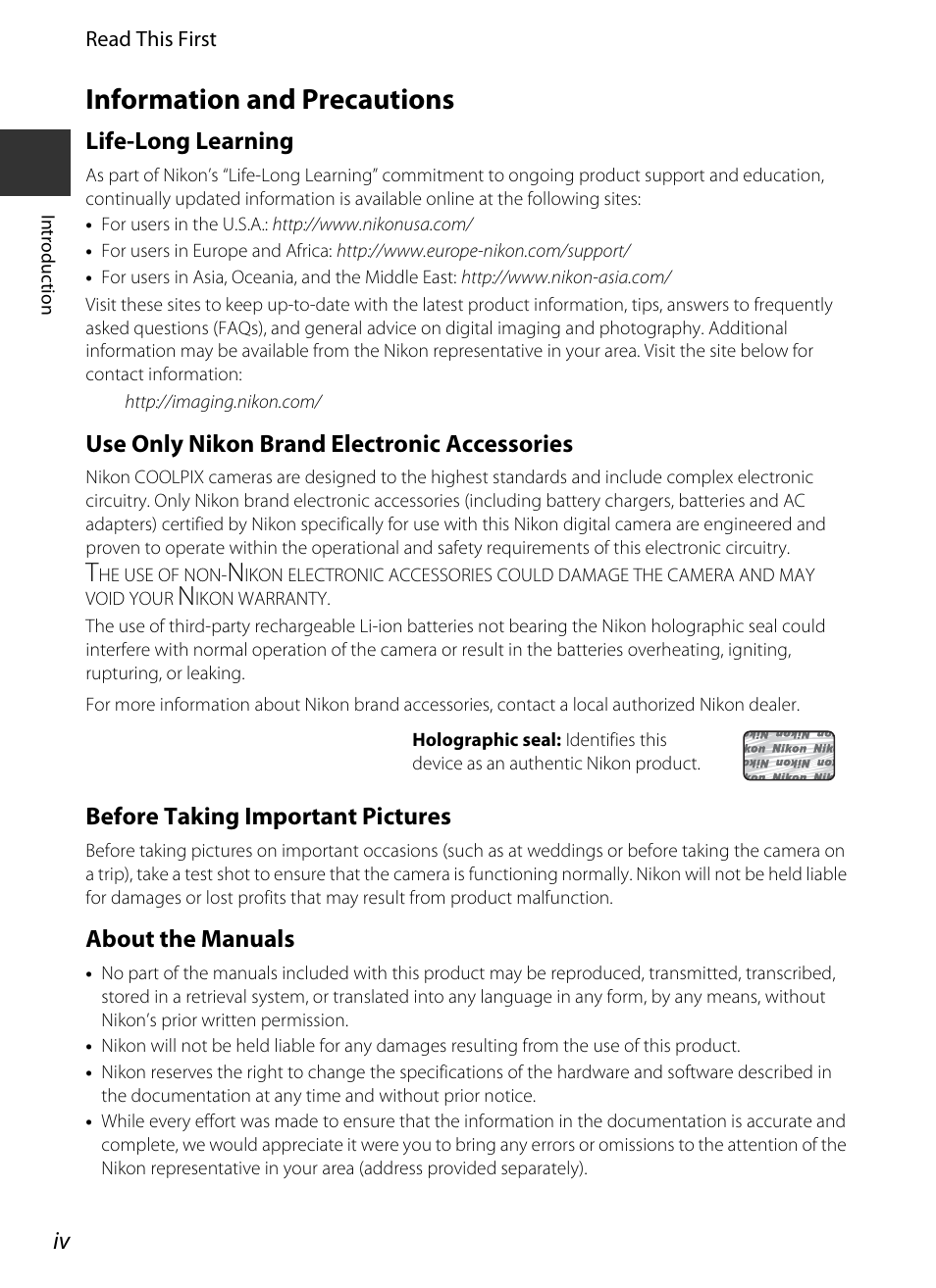 Information and precautions, Life-long learning, Use only nikon brand electronic accessories | Before taking important pictures, About the manuals | Nikon P7700 User Manual | Page 6 / 156