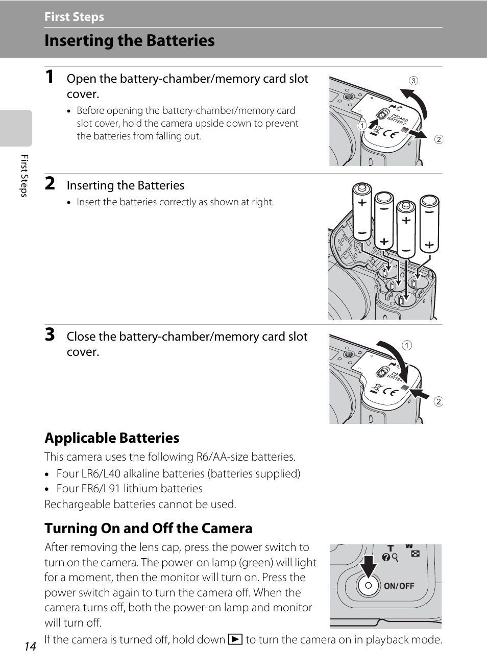 First steps, Inserting the batteries, Applicable batteries | Turning on and off the camera, Applicable batteries turning on and off the camera | Nikon L100 User Manual | Page 26 / 148