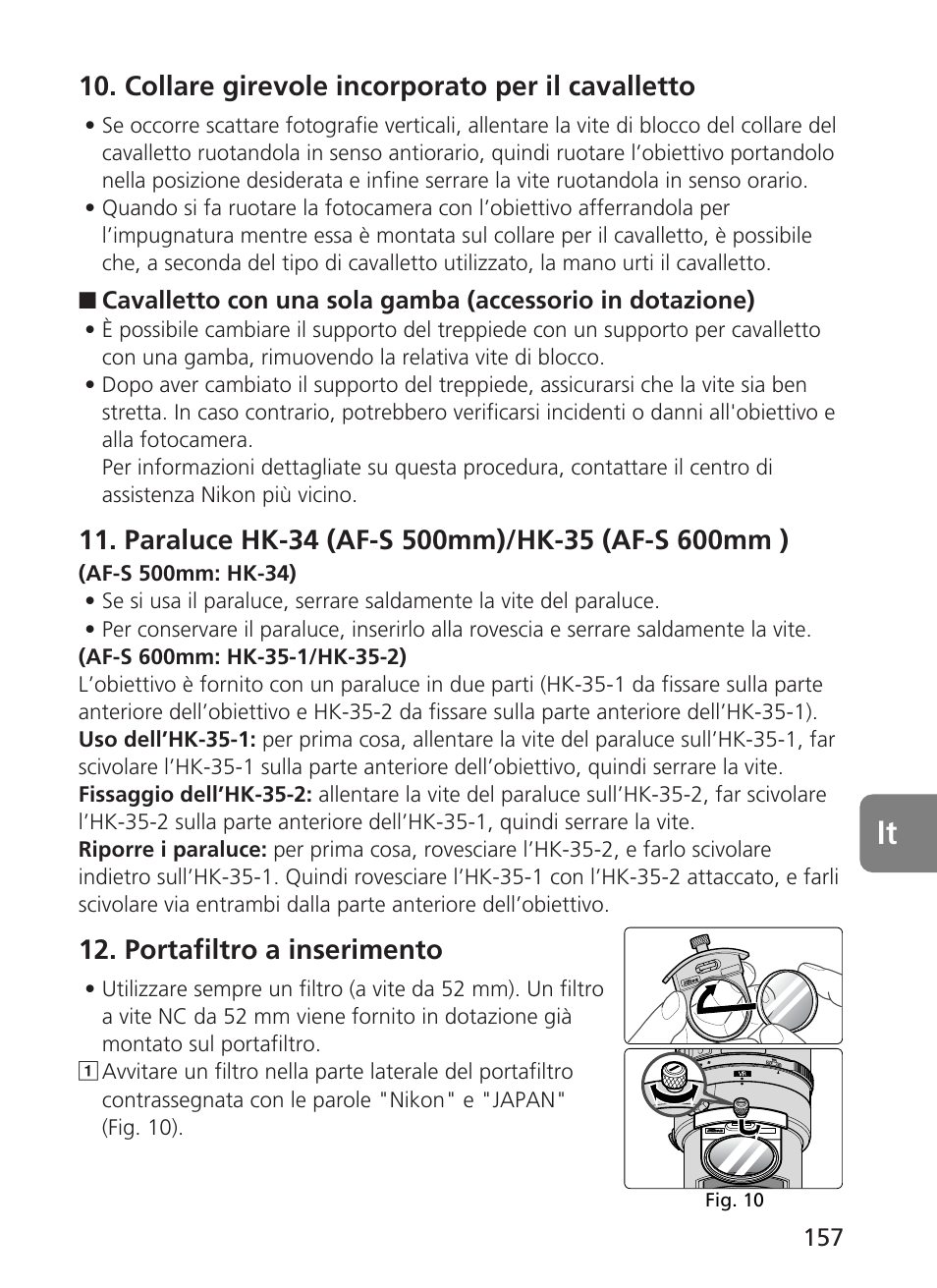 Collare girevole incorporato per il cavalletto, Portafiltro a inserimento | Nikon AF-S VR 500mm f-4G ED - AF-S VR 600mm f-4G ED User Manual | Page 157 / 224