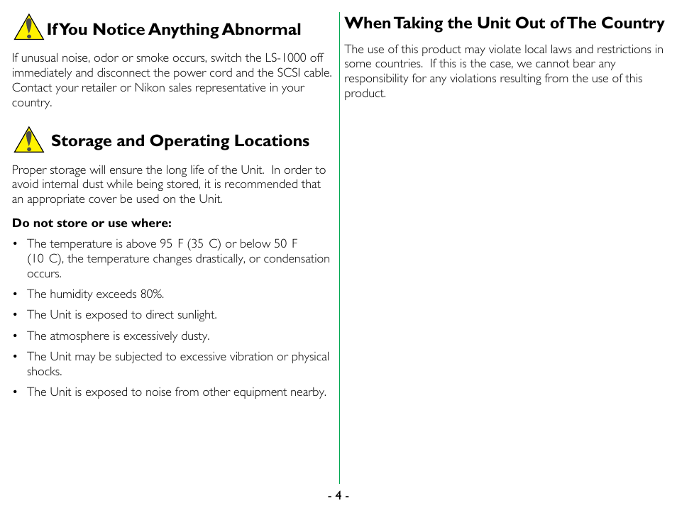 If you notice anything abnormal, Storage and operating locations, When taking the unit out of the country | Nikon SF-100 Slide Feeder Adapter LS-1000 User Manual | Page 4 / 19