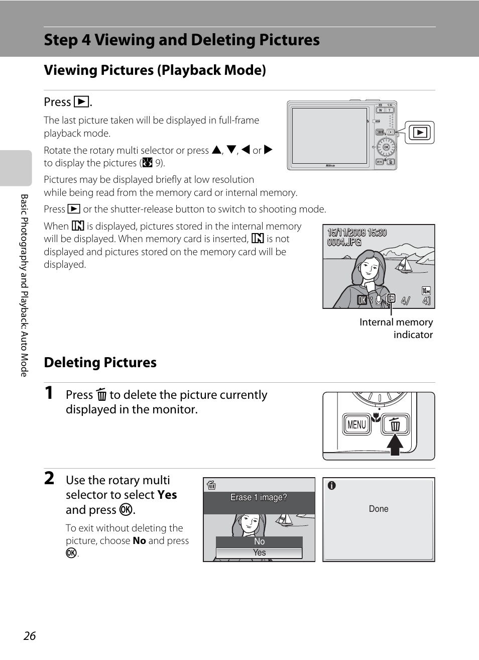 Step 4 viewing and deleting pictures, Viewing pictures (playback mode), Deleting pictures | Viewing pictures (playback mode) deleting pictures, A 26) will also a, A 26) | Nikon S710 User Manual | Page 38 / 172