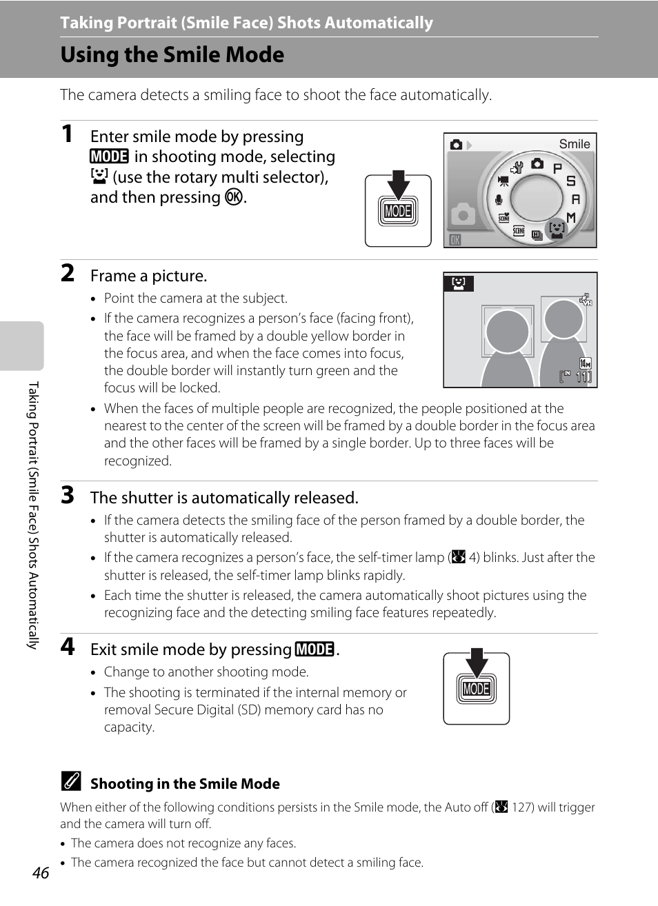 Taking portrait (smile face) shots automatically, Using the smile mode, Taking portrait (smile face) shots | Automatically, A taking portrait (smile face) shots automatically, E mode (a 46) | Nikon S710 User Manual | Page 58 / 172