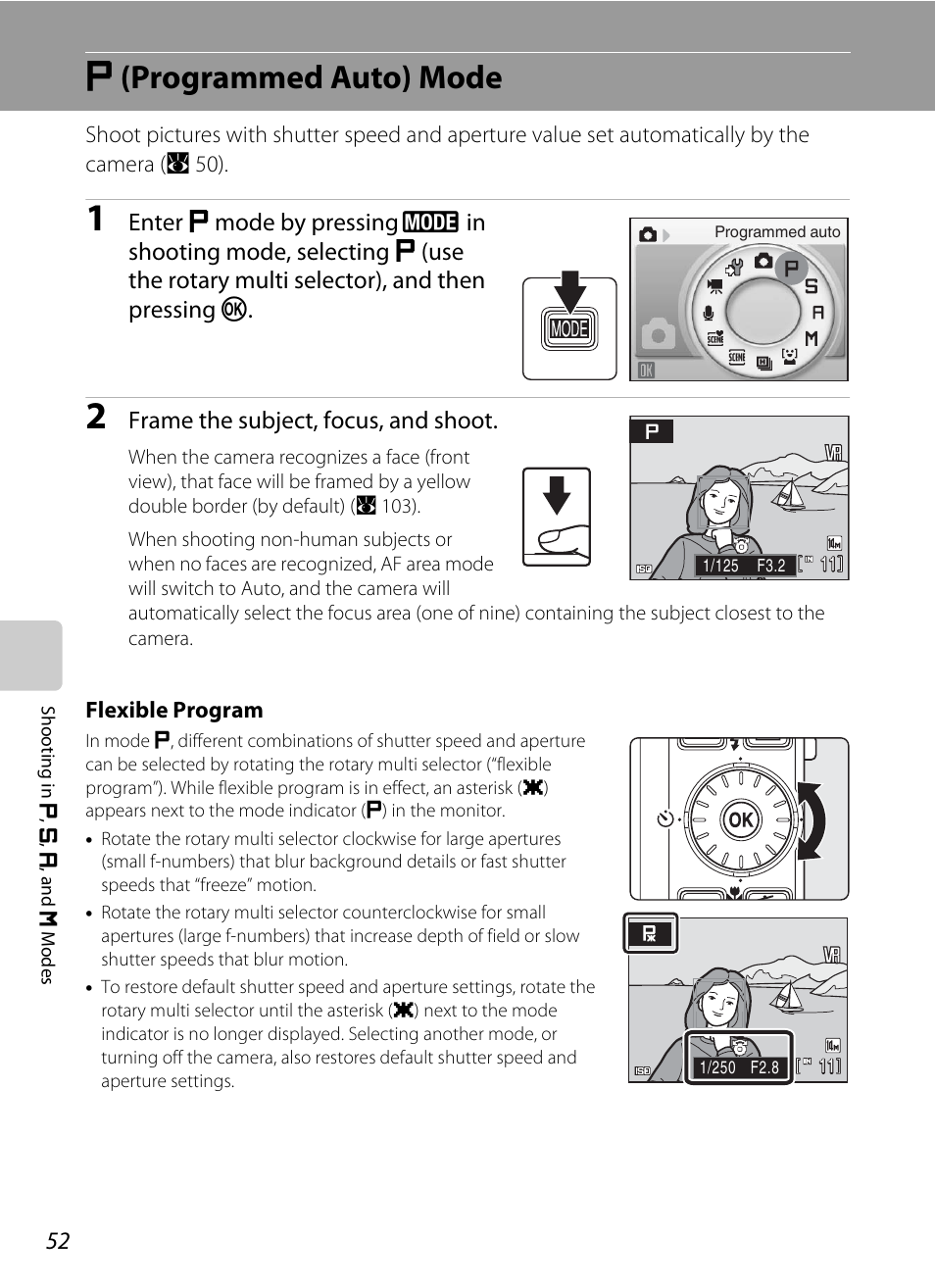 P (programmed auto) mode, W (programmed auto) mode, To mode (a 52) | A 52), W(programmed auto) mode, Frame the subject, focus, and shoot | Nikon S710 User Manual | Page 64 / 172