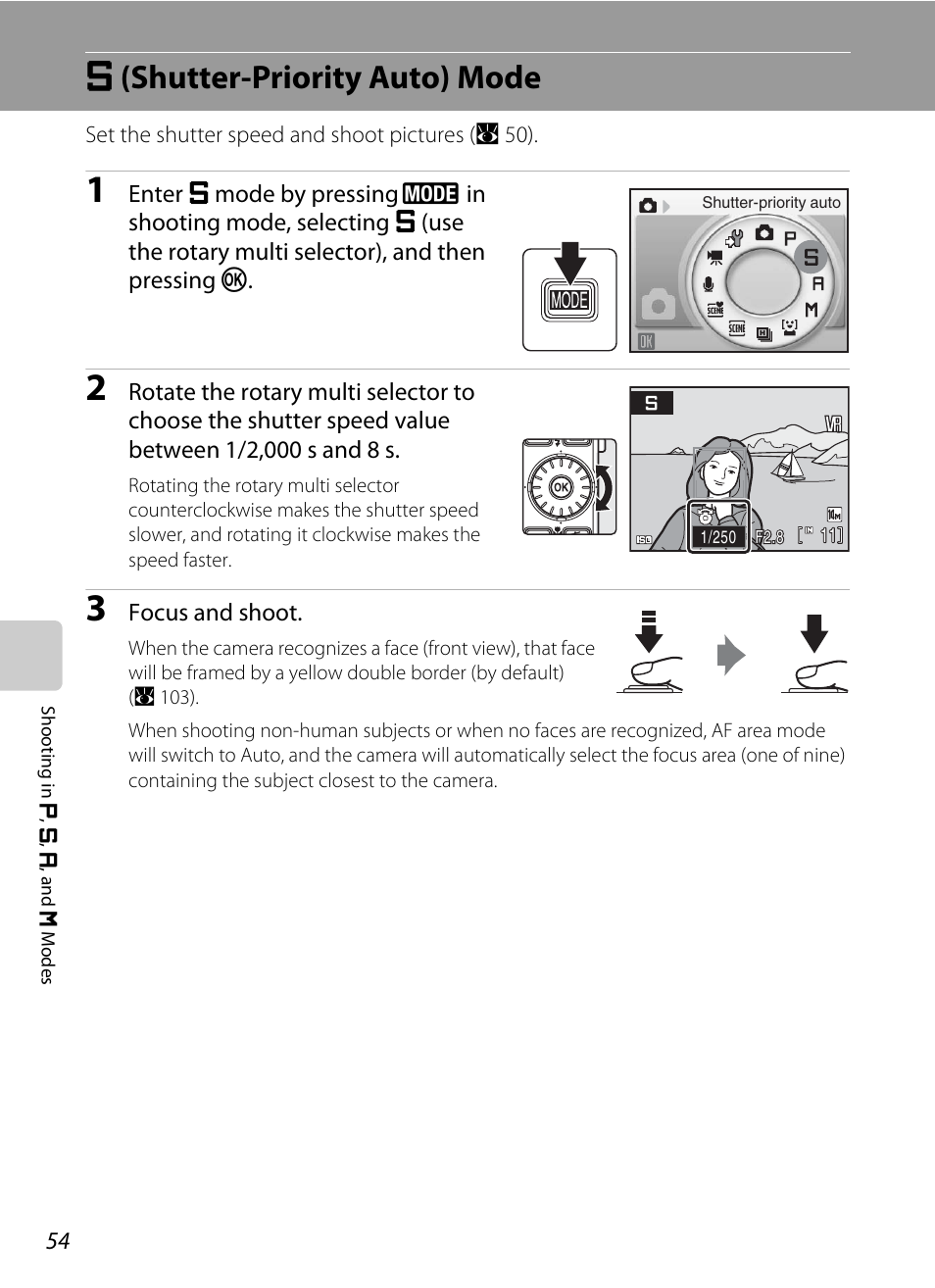 S (shutter-priority auto) mode, X (shutter-priority auto) mode, A 54) | X(shutter-priority auto) mode | Nikon S710 User Manual | Page 66 / 172