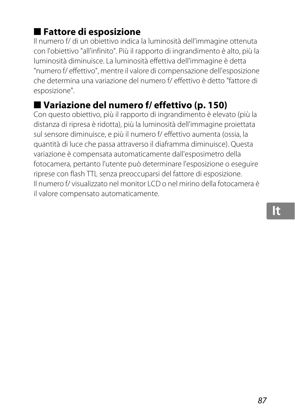 Fattore di esposizione, Variazione del numero f/ effettivo (p. 150) | Nikon AF-S DX Micro-NIKKOR 85mm f-3.5G ED VR User Manual | Page 87 / 152